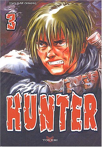 Hunter — Tome 3