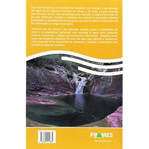 Rutas Azules. Paseos por los paisajes de agua de la provincia de Castellón.