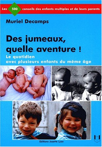 couverture de : Des jumeaux, quelle aventure!