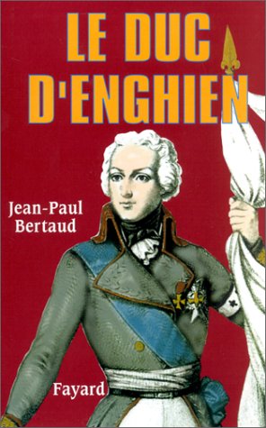Le  Duc d'Enghien
