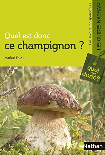 couverture de : Quel est donc ce champignon ?