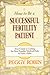 Produktbild Fertility Patient Ho: Your Guide to Getting the Best Possible Medical Help to Have a Baby