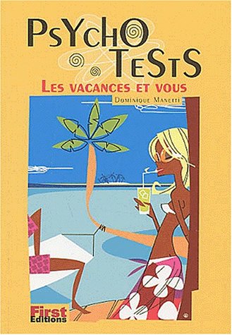 Psycho tests. Les vacances et vous