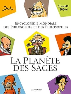 jaquette livre La Planète des sages T1 - Encyclopédie mondiale des philosophes et des philosophies