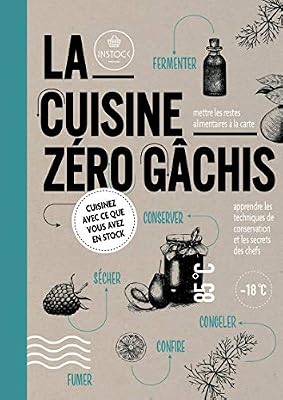 THIERRY SOUCCAR La cuisine zéro gâchis