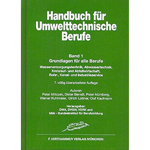 [PDF] Handbuch für Umwelttechnische Berufe / Handbuch für Umwelttechnische Berufe Band 1: Grundlagen KOSTENLOS HERUNTERLADEN