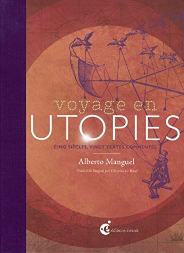 Voyage en utopies Voyage en utopies