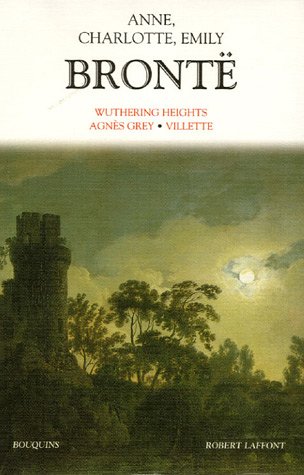 couverture de : Wuthering heights - Agn&egrave;s Grey - Villette