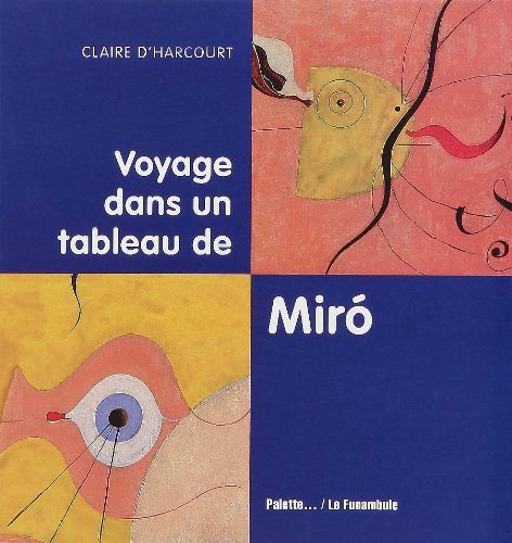 couverture de : Voyage dans un tableau de Miro