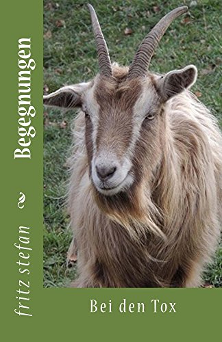 Begegnungen: Bei den Tox