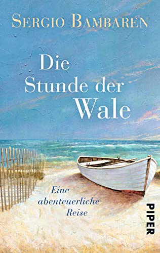 Die Stunde der Wale: Eine abenteuerliche Reise