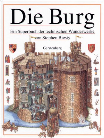 Die Burg: Ein Superbuch der technischen Wunderwerke
