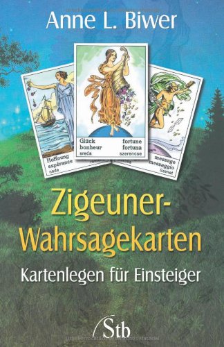 Zigeuner-Wahrsagekarten: Kartenlegen für Einsteiger