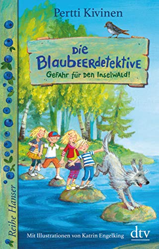 Die Blaubeerdetektive (1), Gefahr für den Inselwald! (Die Blaubeerdetektiv-Reihe)
