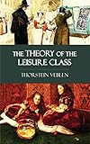 Image de The Theory of the Leisure Class (English Edition)