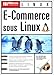 Produktbild E-COMMERCE SOUS LINUX (Livre)