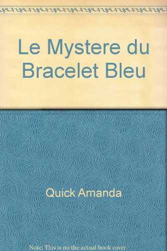 couverture de : MYST&Egrave;RE DU BRACELET BLEU (LE)