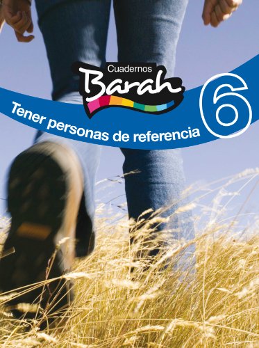 Cuadernos Barah 6 Tener Personas de Referencia