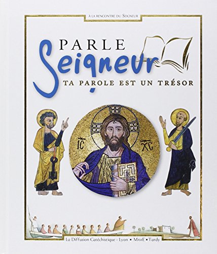 Télécharger Parle Seigneur : Ta parole est un trésor PDF Ebook En Ligne Télécharger Parle Seigneur : Ta parole est un trésor PDF Ebook En Ligne