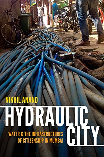 Book's Cover ofHydraulic City Water and the Infrastructures of Citizenship in Mumbai