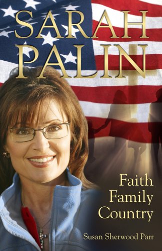 Sarah Palin: Faith, Family, Country livre