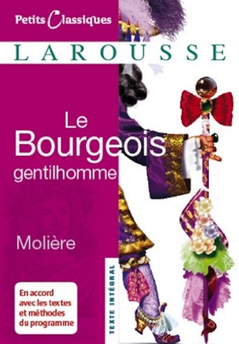 Download Le Bourgeois gentilhomme (Petits Classiques Larousse t. 6)