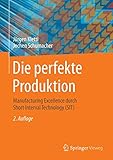 Image de Die perfekte Produktion: Manufacturing Excellence durch Short Interval Technology (SIT)