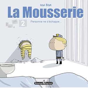La Mousserie, Tome 2 : Personne ne s'échappe