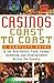 Produktbild Casinos Coast to Coast: A Complete Guide to the Best Hotels, Food, Comps, Gambling and Entertainment Across the Country