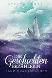 Cover zum Buch Die Geschichtenerzählerin Band 3. Das...