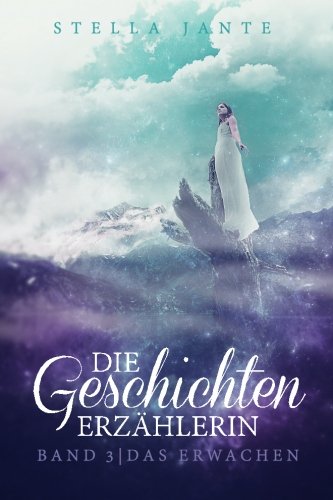 Cover zum Buch Die Geschichtenerzählerin Band 3. Das...