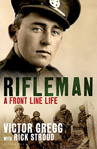Rifleman: A Front-Line Life