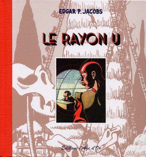 Le rayon U by Edgar Pierre Jacobs