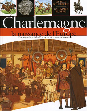 <a href="/node/16196">Charlemagne, la naissance de l'Europe</a>