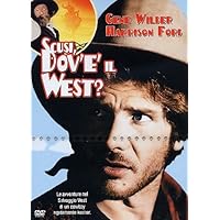 Scusi Dov'E' Il West?