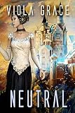 Image de Neutral (Terran Times Second Wave Book 18) (English Edition)