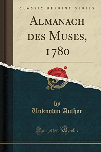 Almanach Des Muses, 1780 (Classic Reprint)
