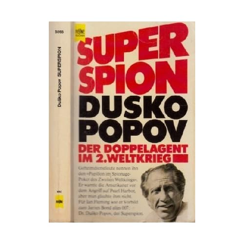 Superspion: Der Doppelagent im 2. Weltkrieg