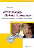 Image de Altersabhängige Makuladegeneration: Naturheilkundliche Hilfe zur Vorbeugung und Behandlung