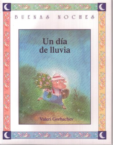 UN Dia De Lluvia (Buenas Noches)