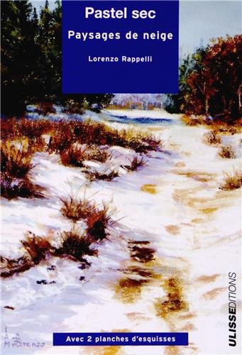 Download Pastel sec : Paysages de neige Download Pastel sec : Paysages de neige