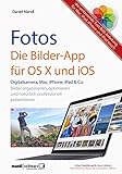 Image de Fotos - die Bilder-App für OS X und iOS / digitale Bilder organisieren, optimieren und pr