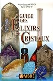 Guide des Elixirs de Cristaux
