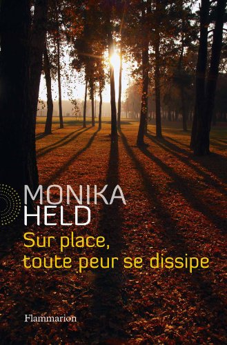 couverture de : Sur place, toute peur se dissipe
