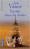 Escales dans les étoiles