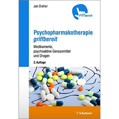 [PDF] Psychopharmakotherapie griffbereit: Medikamente - psychoaktive Genussmittel und Drogen - griffbereit KOSTENLOS DOWNLOAD
