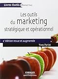 Les outils du marketing stratégique et opérationnel