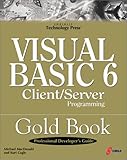 Visual Basic 6 Client/Server Programming Gold Book, w. CD-ROM (High Performance) by 