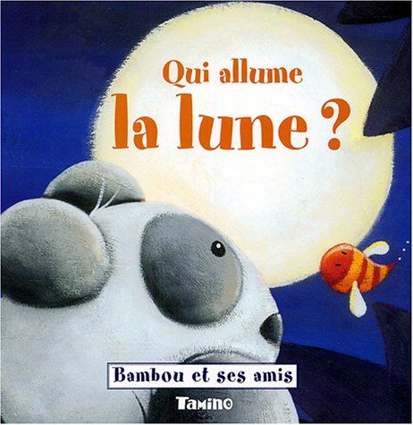 couverture de : Qui allume la lune ?