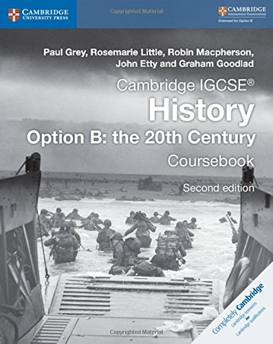 Cambridge IGCSE History Option B: the 20th century Coursebook (Cambridge International IGCSE)